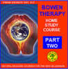 Bowen Therapy - home study CD course 2